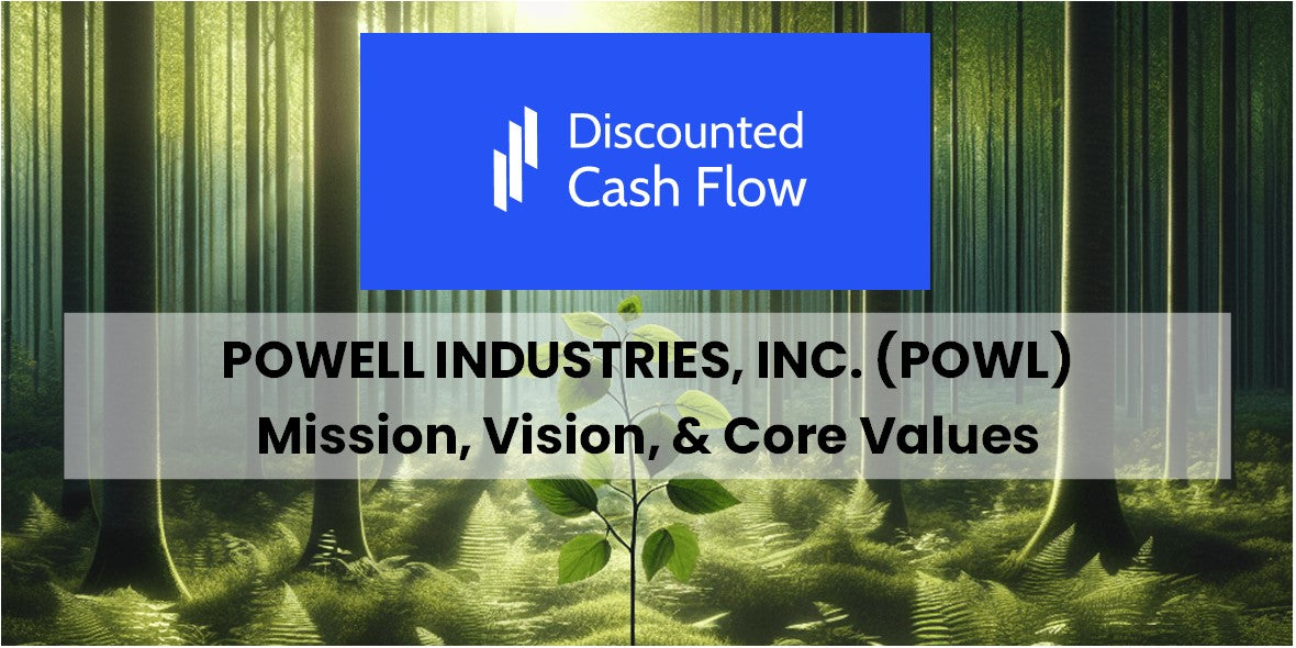 Mission Statement, Vision, & Core Values (2025) of Powell Industries