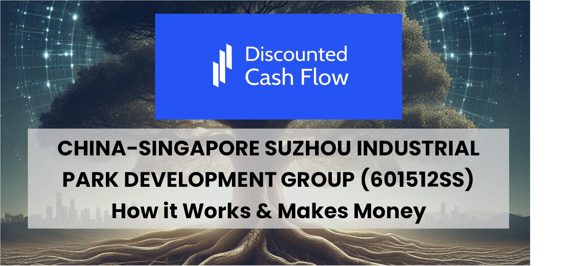 ChinaSingapore Suzhou Industrial Park Development Group (601512SS