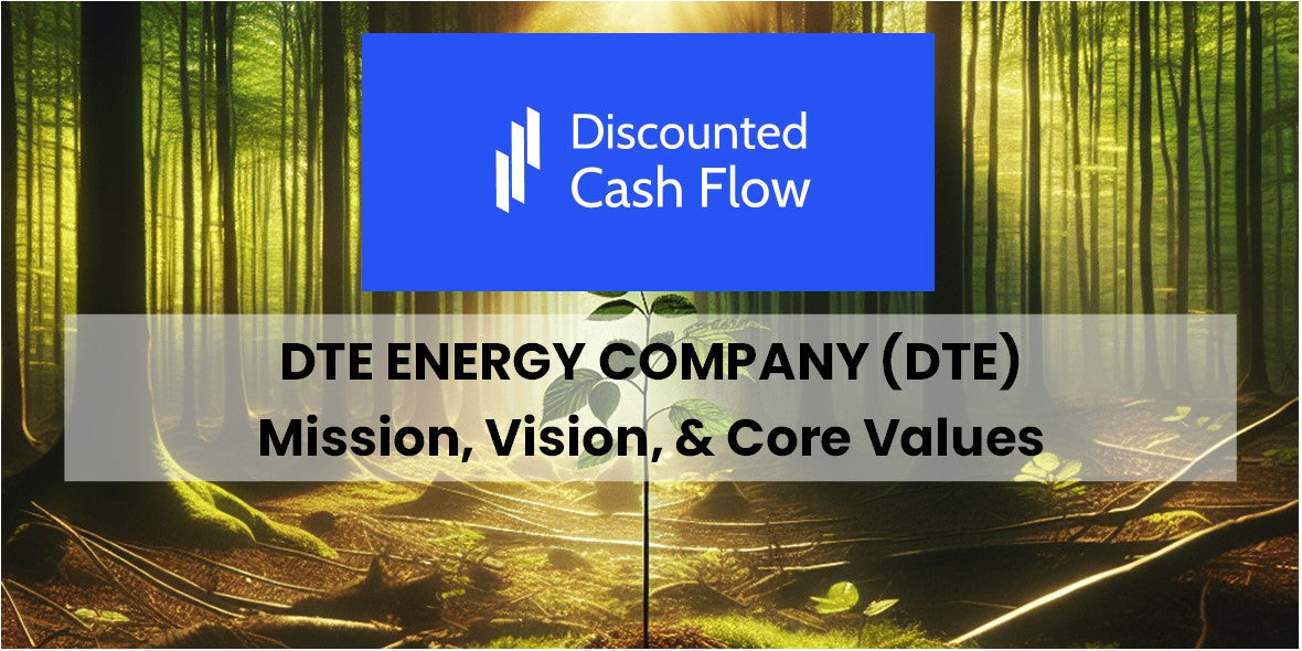 Mission Statement, Vision, & Core Values (2025) of DTE Energy Company ...
