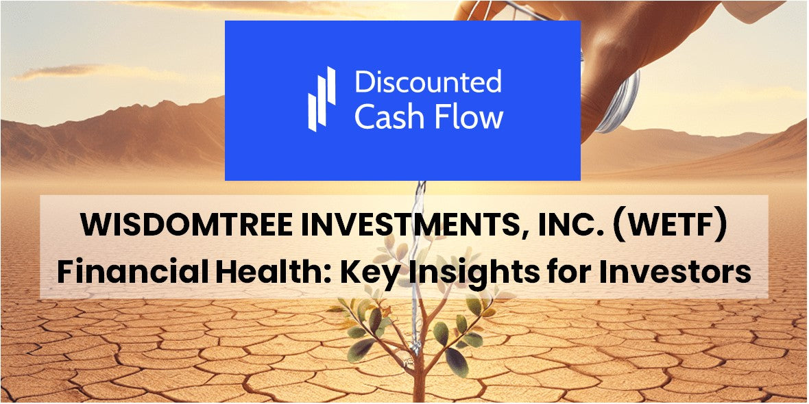 Breaking Down WisdomTree, Inc. (WETF): Key Insights for Investors ...