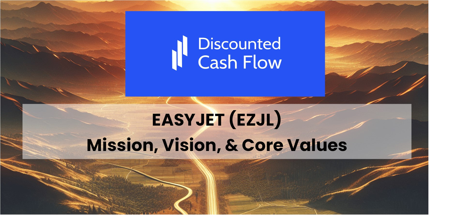 Mission Statement, Vision, & Core Values (2025) of easyJet (EZJL ...