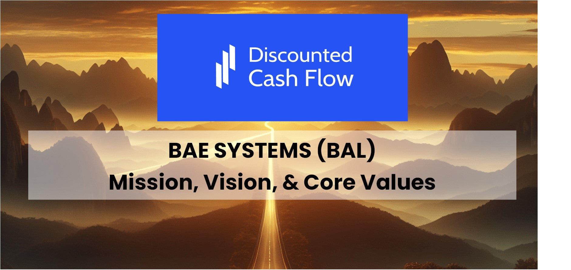 Mission Statement, Vision, & Core Values (2025) of BAE Systems (BAL ...