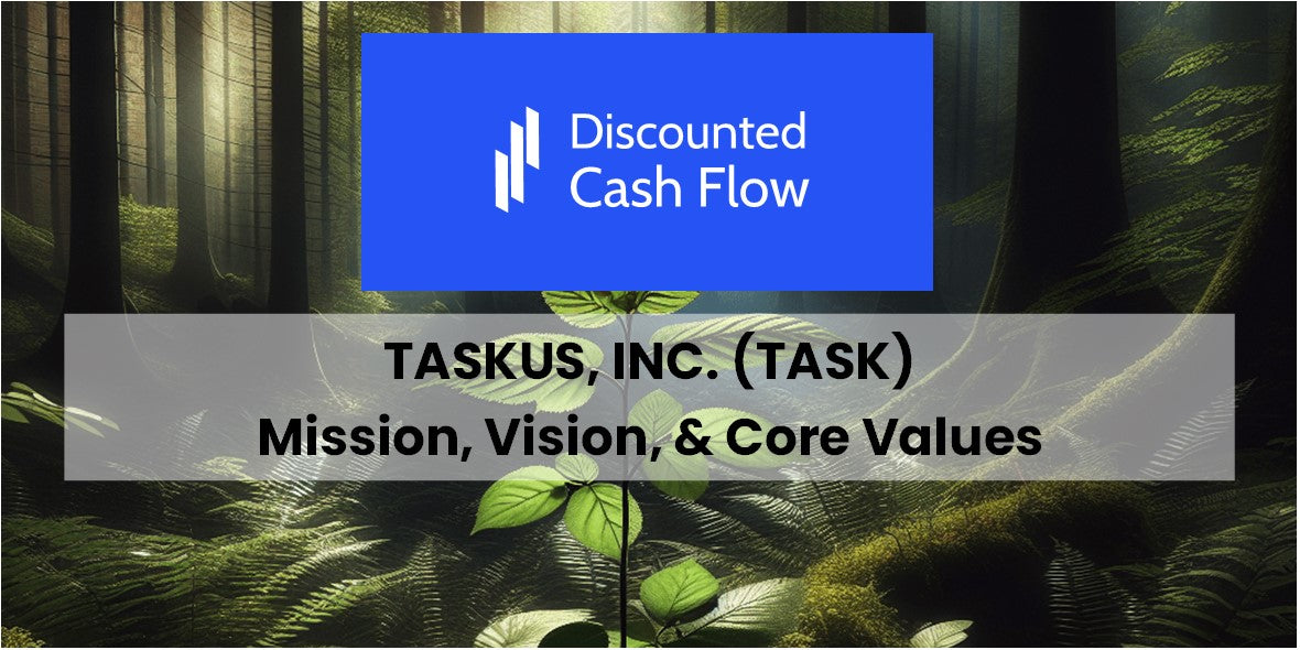 Mission Statement, Vision, & Core Values (2025) of TaskUs, Inc. (TASK ...