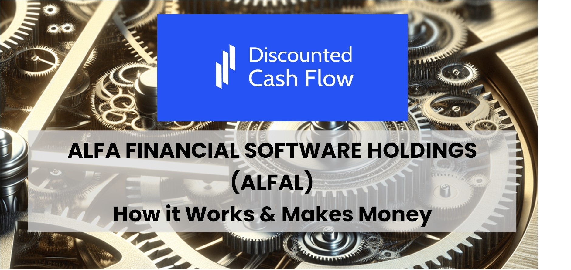 Alfa Financial Software Holdings (ALFAL): history, ownership, mission ...