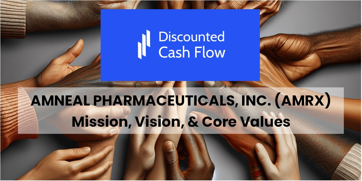Mission Statement, Vision, & Core Values (2025) of Amneal ...