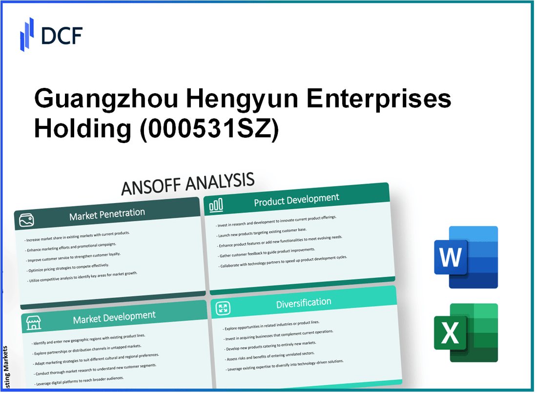 Guangzhou Hengyun Enterprises Holding Ltd (000531.SZ): Ansoff Matrix