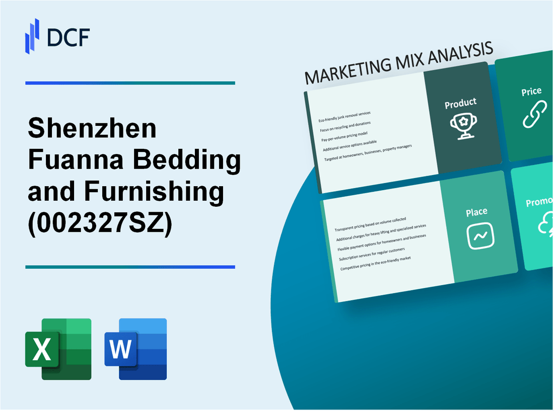 Shenzhen Fuanna Bedding and Furnishing Co.,Ltd (002327.SZ): Marketing Mix Analysis