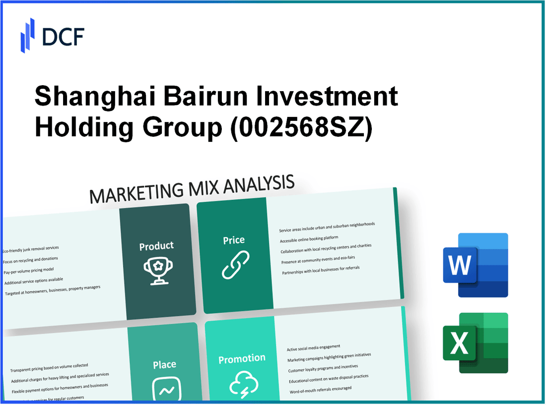 Shanghai Bairun Investment Holding Group Co., Ltd. (002568.SZ): Marketing Mix Analysis