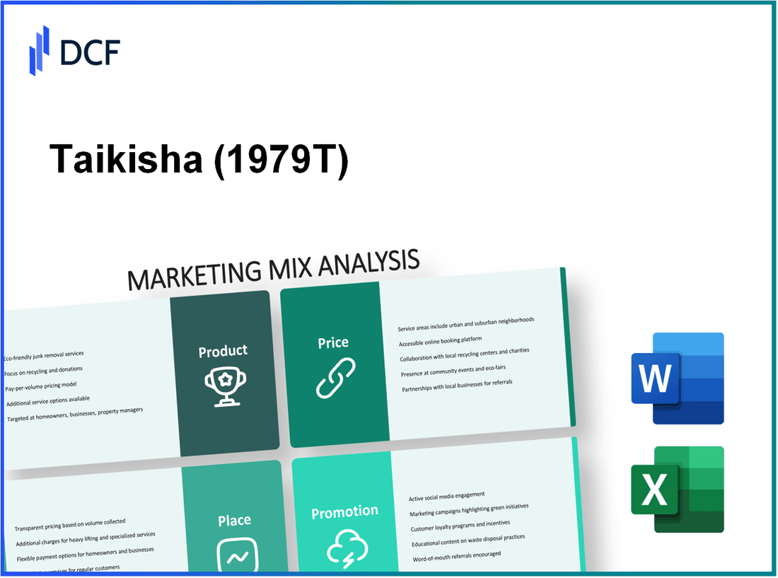 Taikisha Ltd. (1979.T): Marketing Mix Analysis