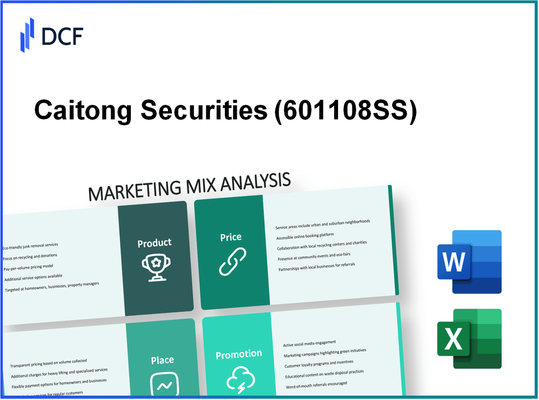 Caitong Securities Co.,Ltd. (601108.SS): Marketing Mix Analysis