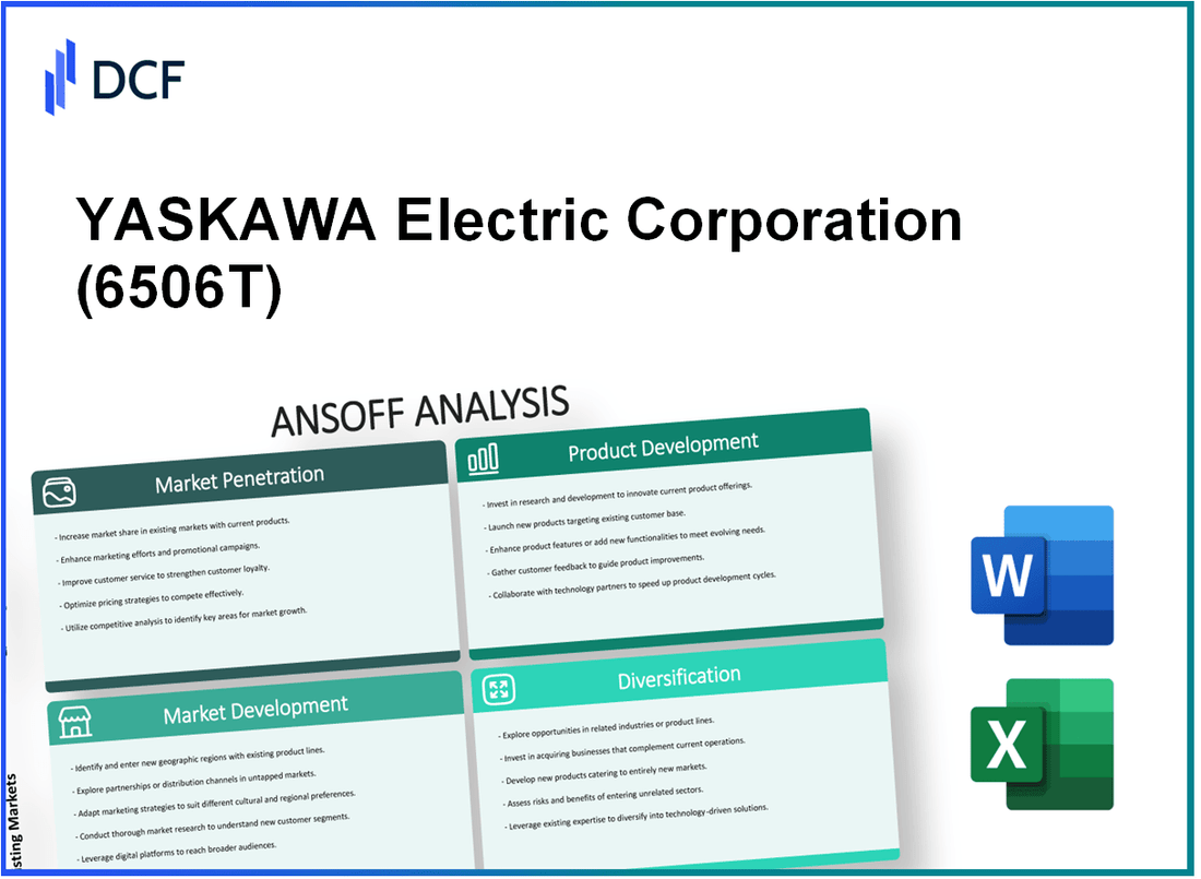 YASKAWA Electric Corporation (6506.T): Ansoff Matrix