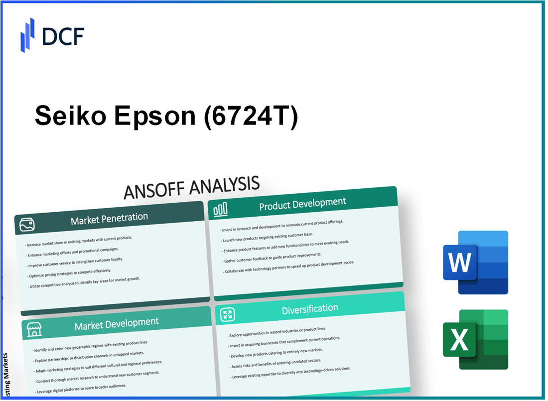 Seiko Epson Corporation (6724.T): Ansoff Matrix