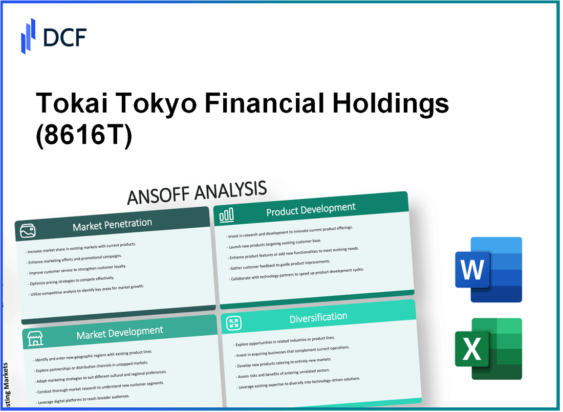 Tokai Tokyo Financial Holdings, Inc. (8616.T): Ansoff Matrix