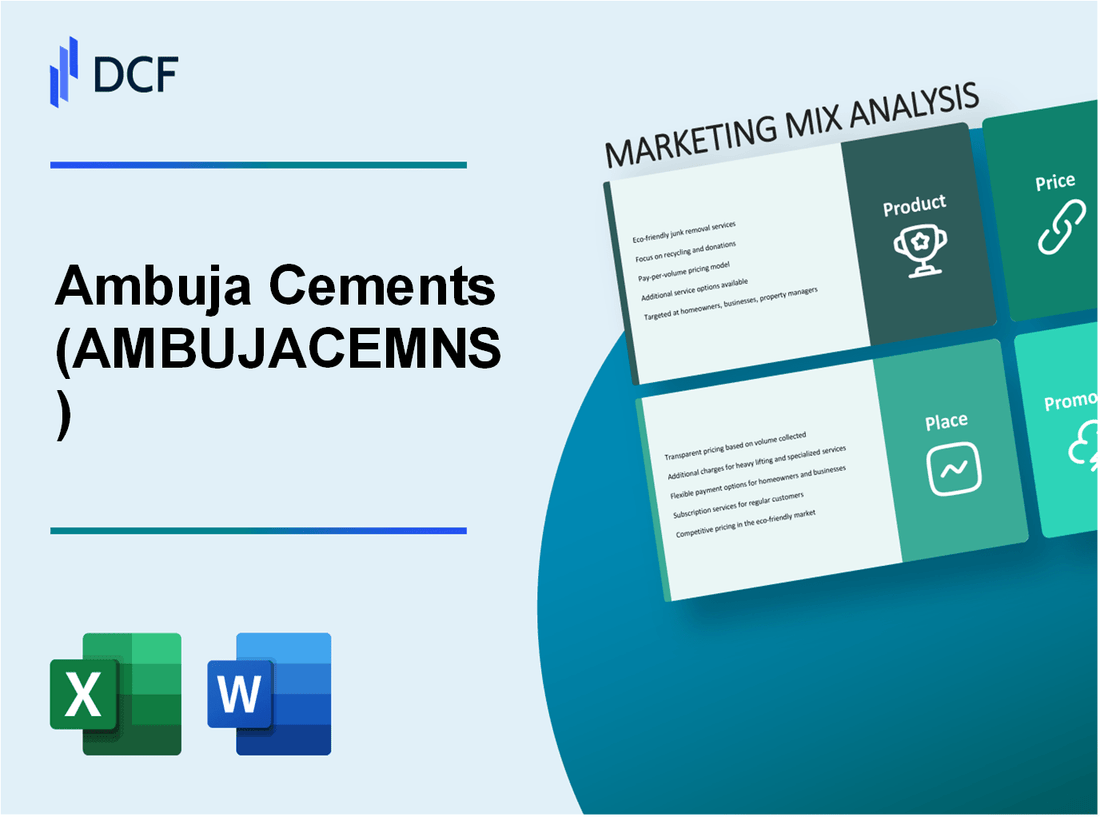 Ambuja Cements Limited (AMBUJACEM.NS): Marketing Mix Analysis