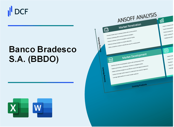 Banco Bradesco S.A. (BBDO)Ansoff Matrix