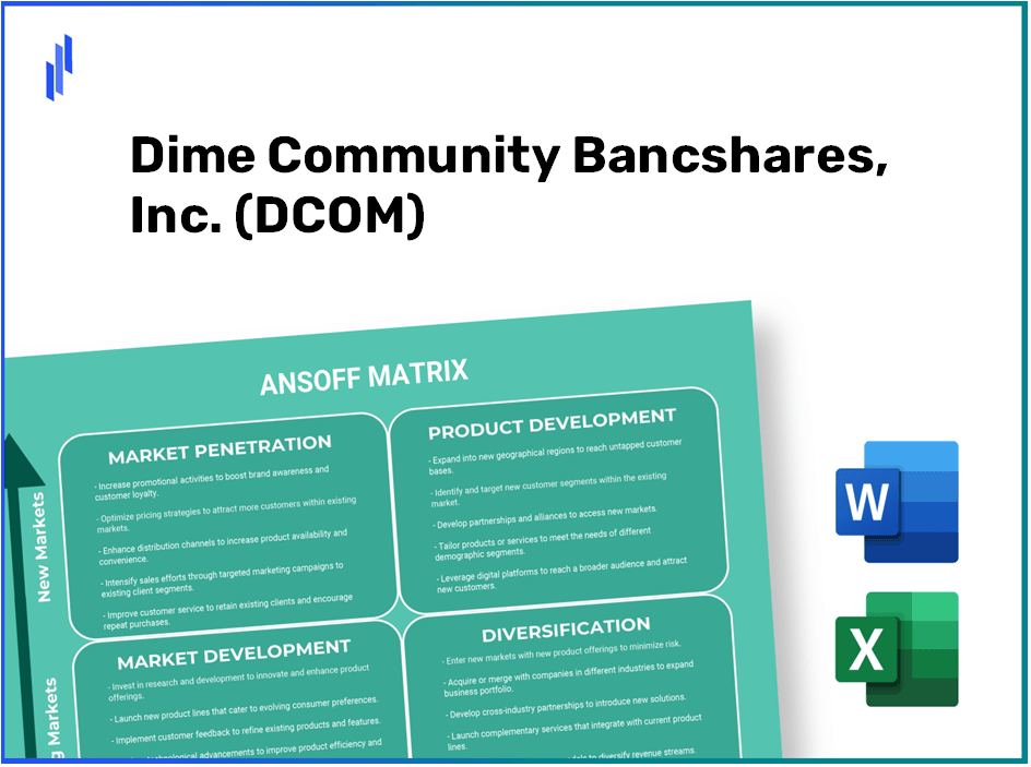 Dime Community Bancshares, Inc. (DCOM) ANSOFF Matrix