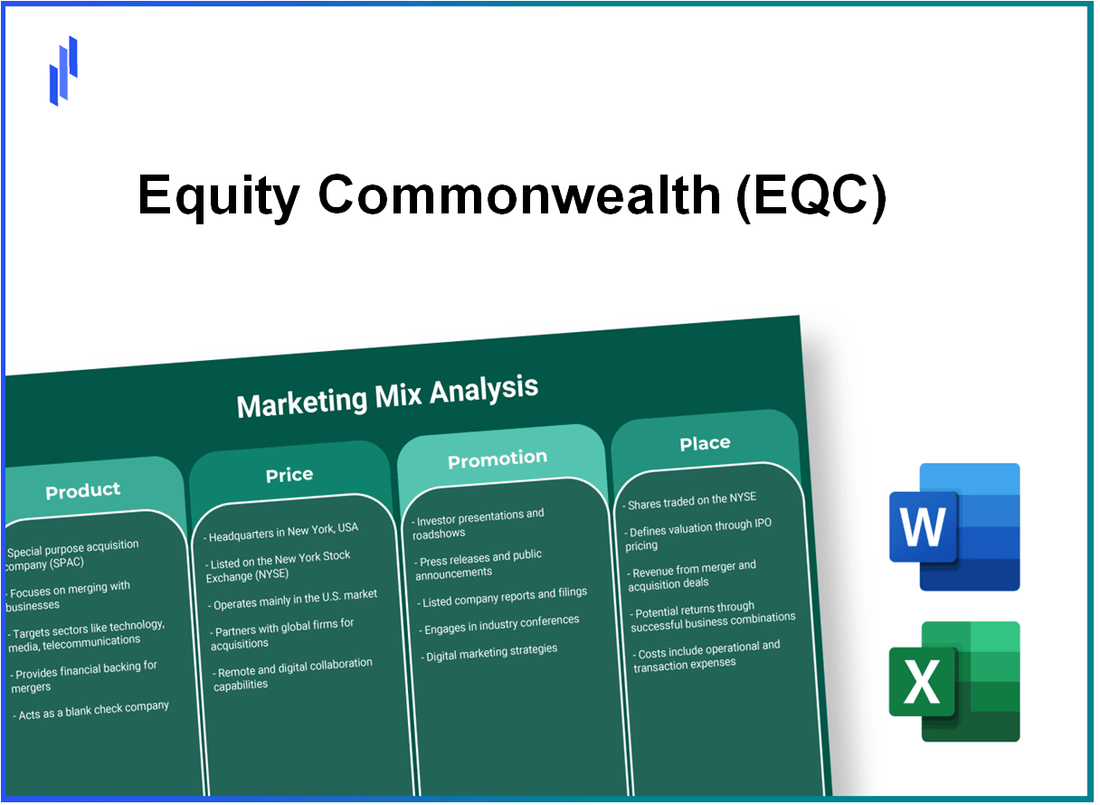 Marketing Mix Analysis of Equity Commonwealth (EQC)