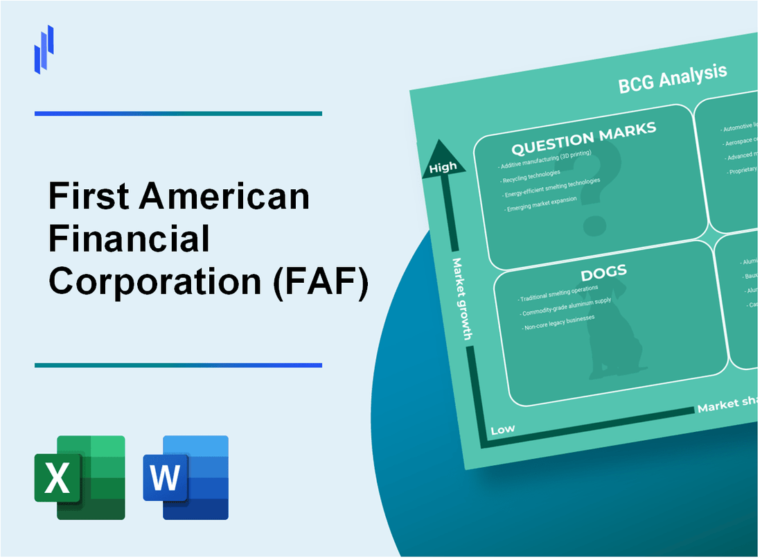 First American Financial Corporation (FAF) BCG Matrix Analysis