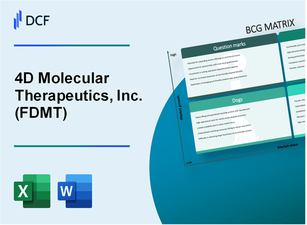 4D Molecular Therapeutics, Inc. (FDMT) BCG Matrix