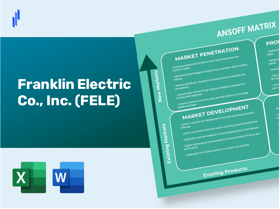 Franklin Electric Co., Inc. (FELE)Ansoff Matrix