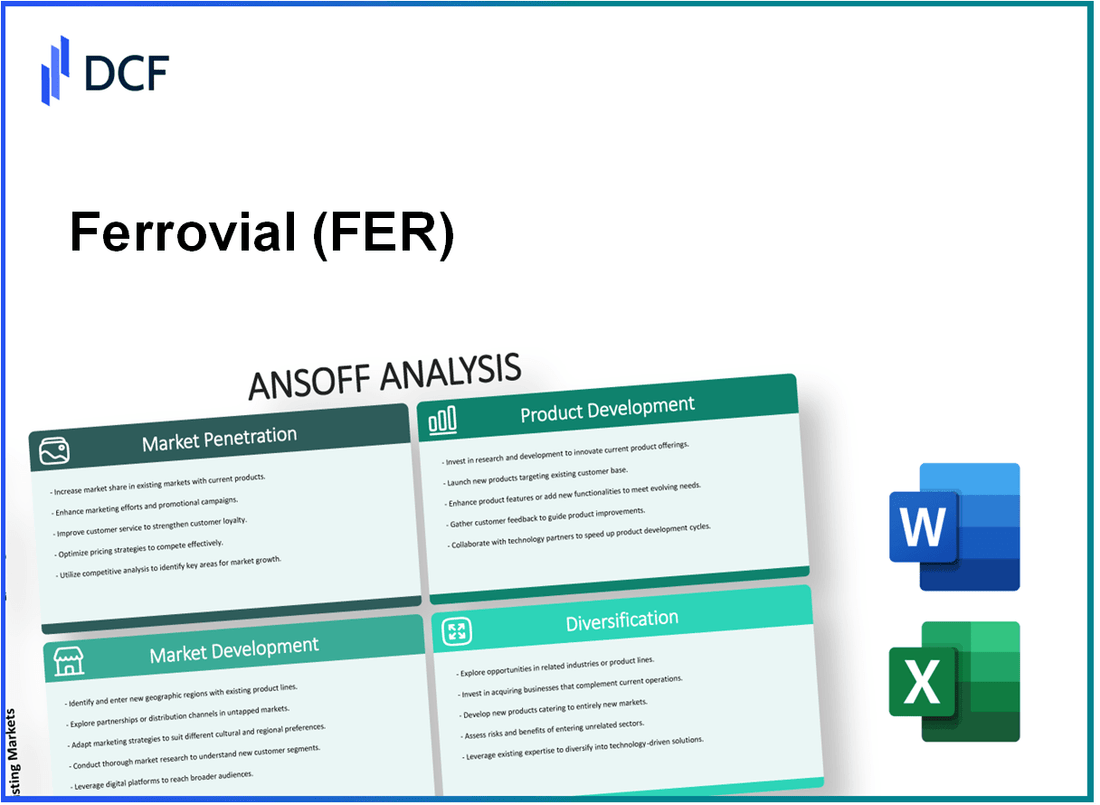 Ferrovial SE (FER): Ansoff Matrix