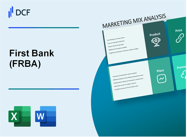 First Bank (FRBA) Marketing Mix