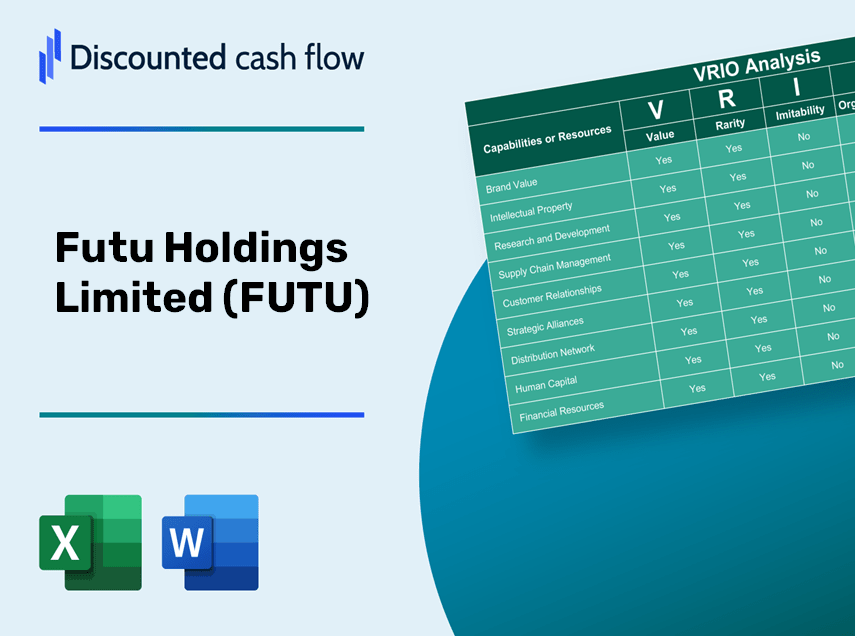 Futu Holdings Limited (FUTU): VRIO Analysis [10-2024 Updated]