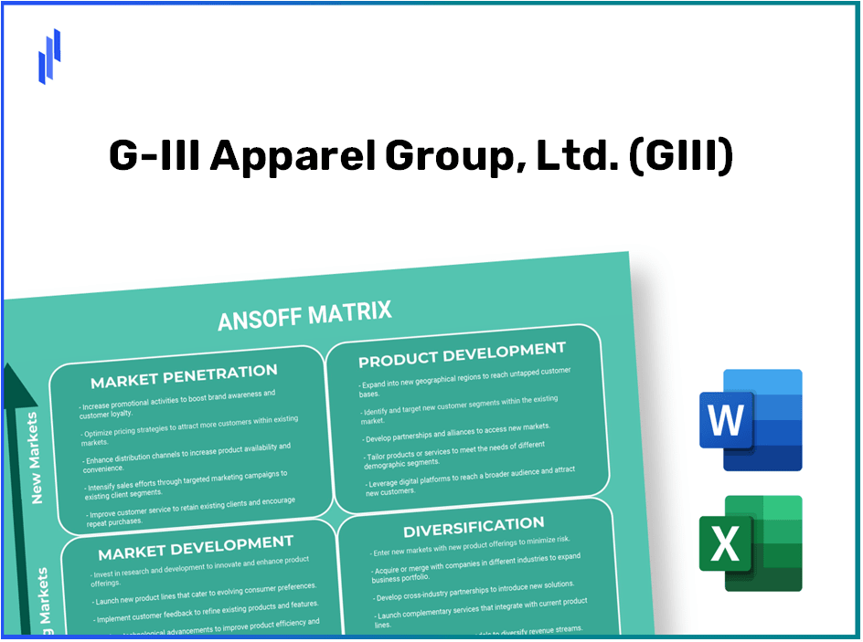 G-III Apparel Group, Ltd. (GIII) ANSOFF Matrix