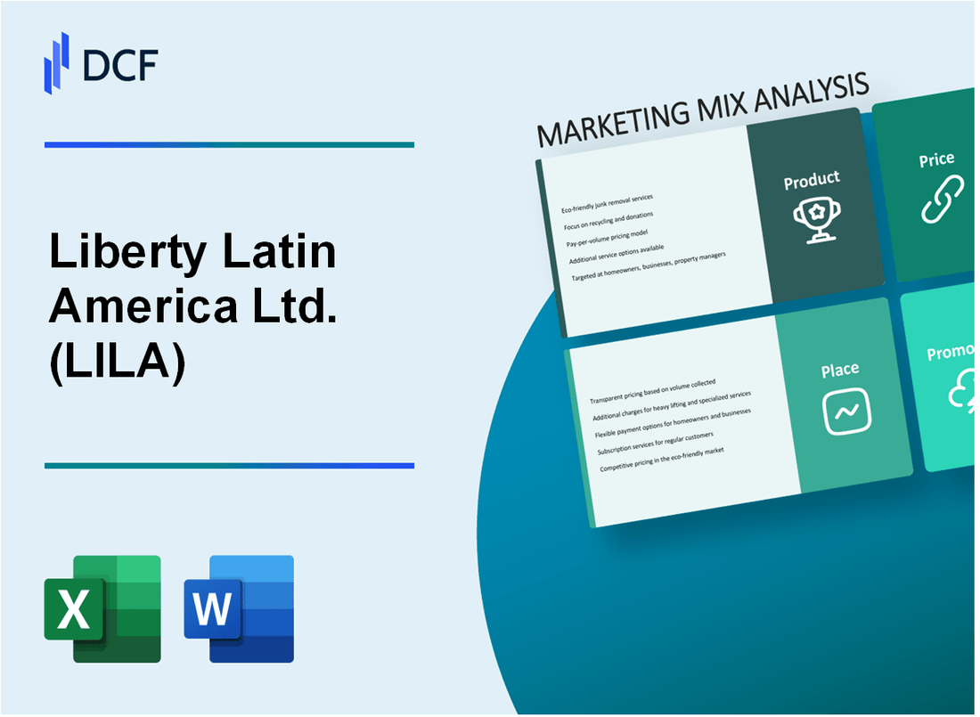 Liberty Latin America Ltd. (LILA) Marketing Mix