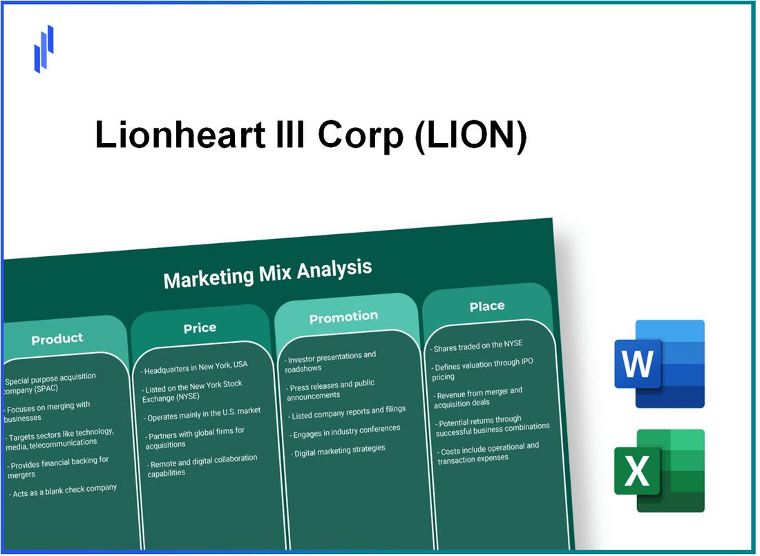 Marketing Mix Analysis of Lionheart III Corp (LION)