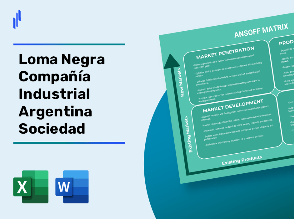 Loma Negra Compañía Industrial Argentina Sociedad Anónima (LOMA) ANSOFF Matrix