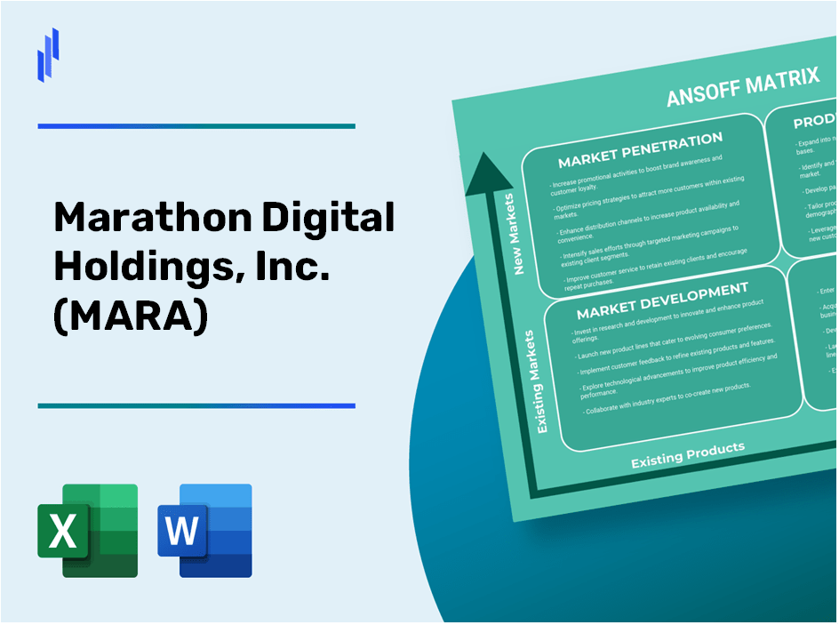 Marathon Digital Holdings, Inc. (MARA)Ansoff Matrix