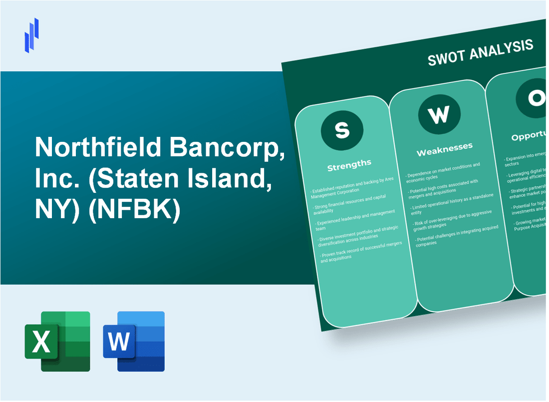 Northfield Bancorp, Inc. (Staten Island, NY) (NFBK) SWOT Analysis