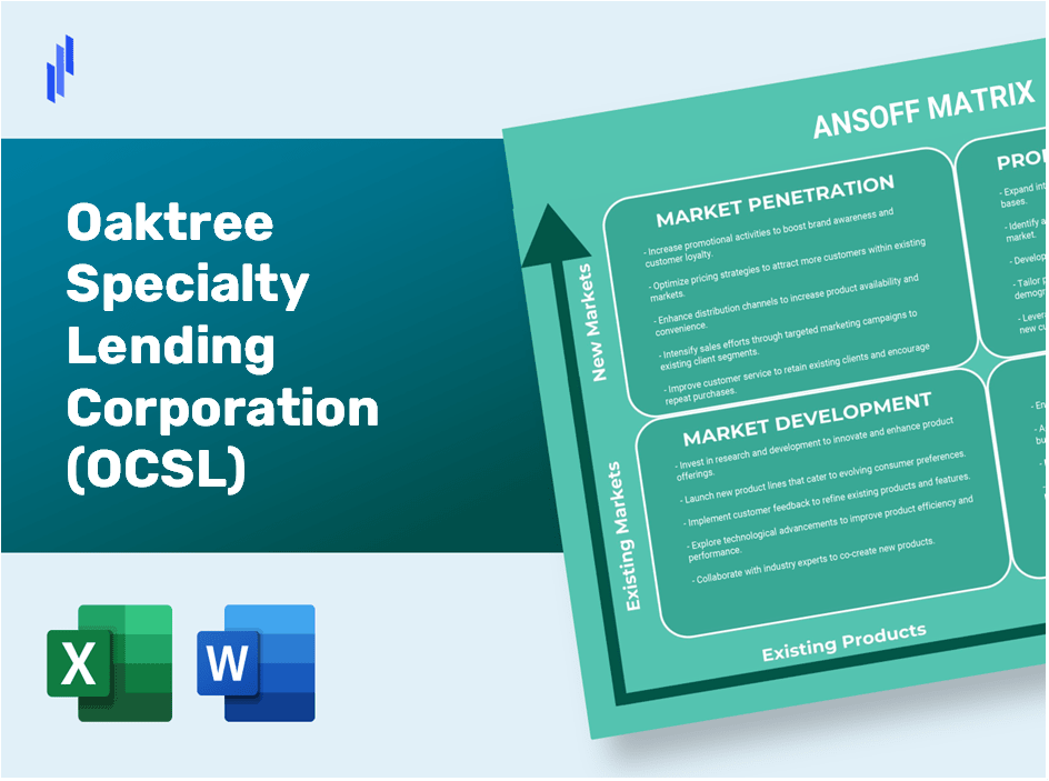 Oaktree Specialty Lending Corporation (OCSL) ANSOFF Matrix