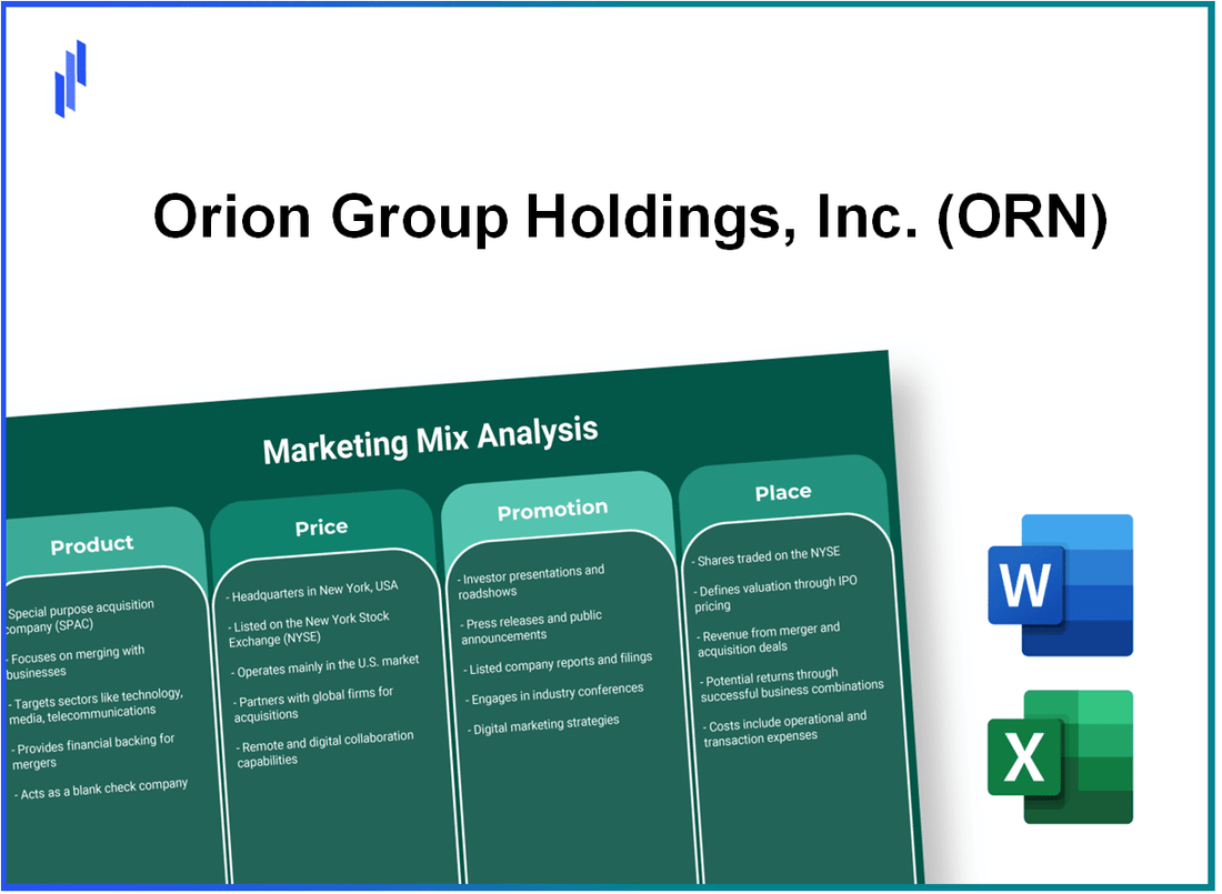 Marketing Mix Analysis of Orion Group Holdings, Inc. (ORN)