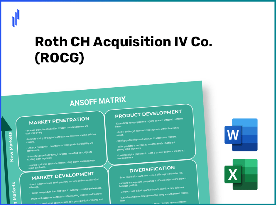 Roth CH Acquisition IV Co. (ROCG)Ansoff Matrix