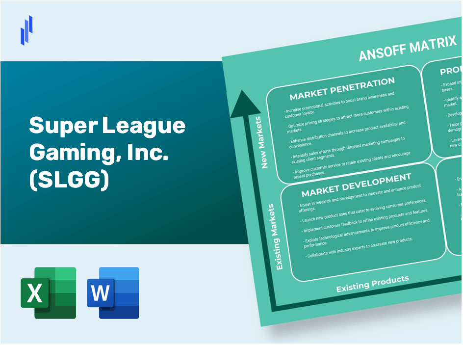 Super League Gaming, Inc. (SLGG)Ansoff Matrix