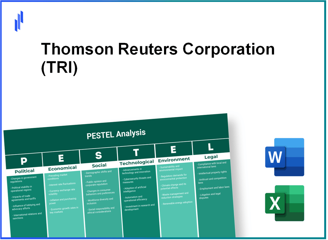 PESTEL Analysis of Thomson Reuters Corporation (TRI)